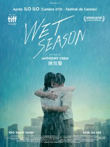 Wet Season, Anthony Chen