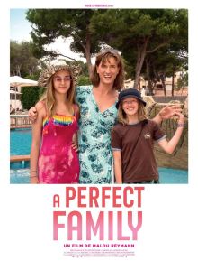 A Perfect Family, Malou Reymann (Danemark, 2020)